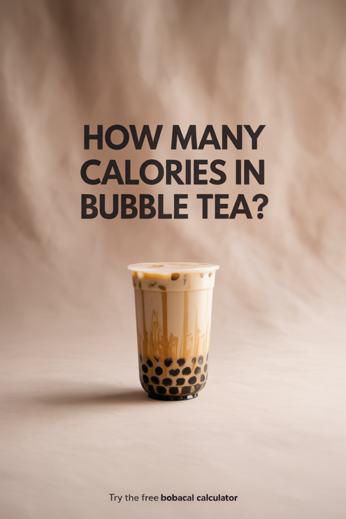 Tall editorial photo of bubble tea with headline “How Many Calories in Bubble Tea?”